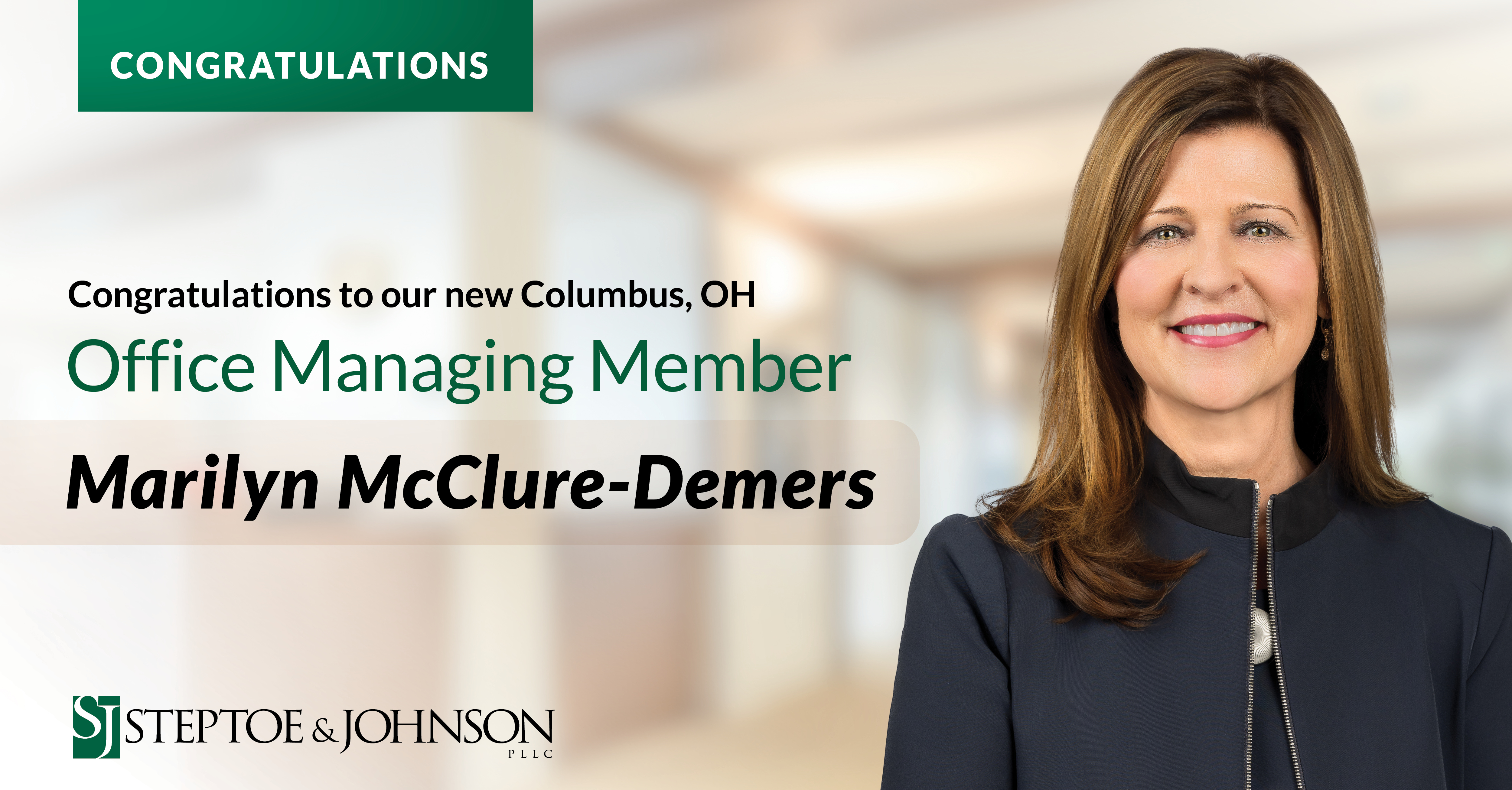 Steptoe & Johnson Names Marilyn McClure-Demers Office Managing Member for its Columbus Office