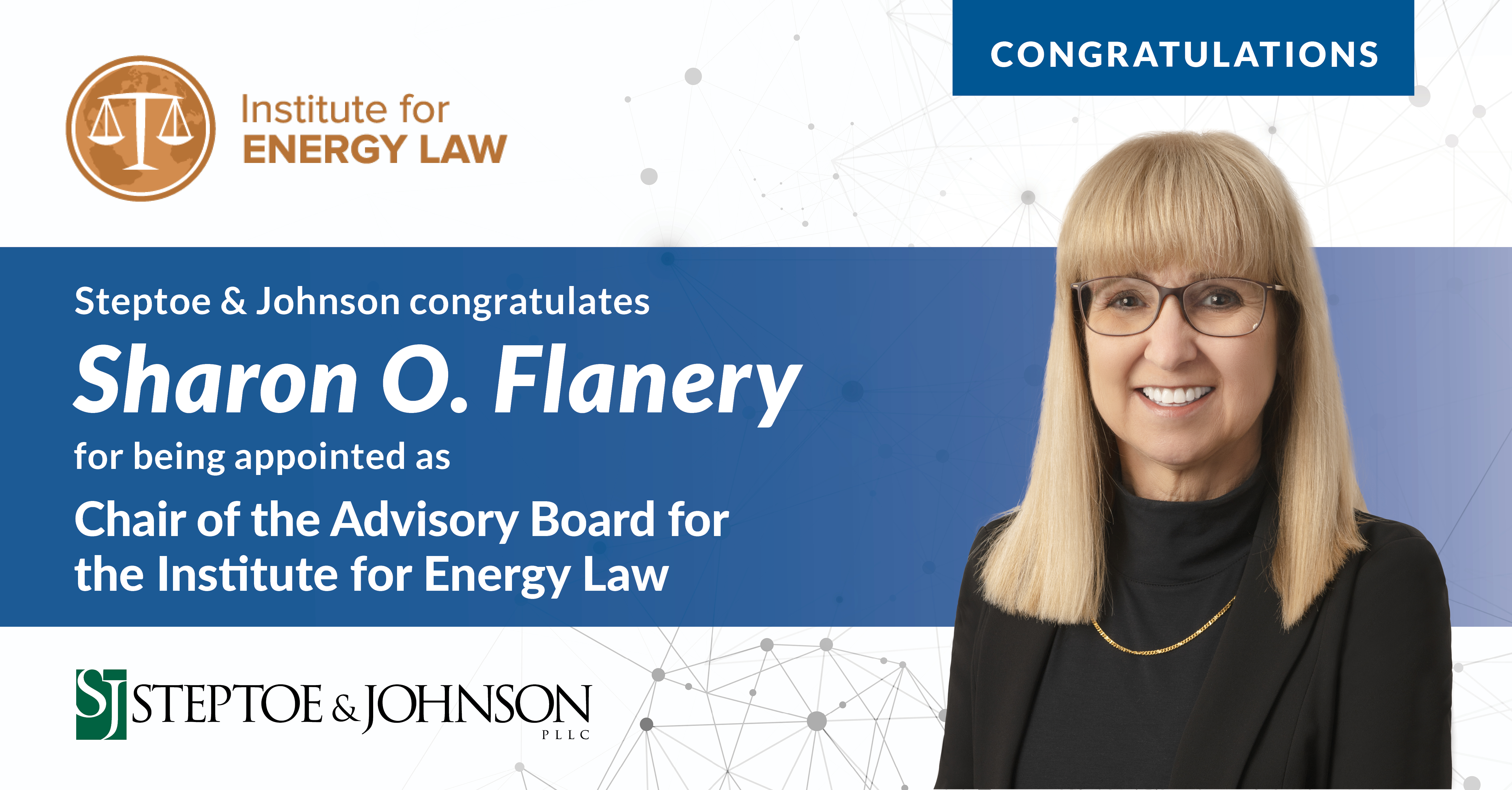Sharon O. Flanery Named Chair of Institute for Energy Law Advisory Board