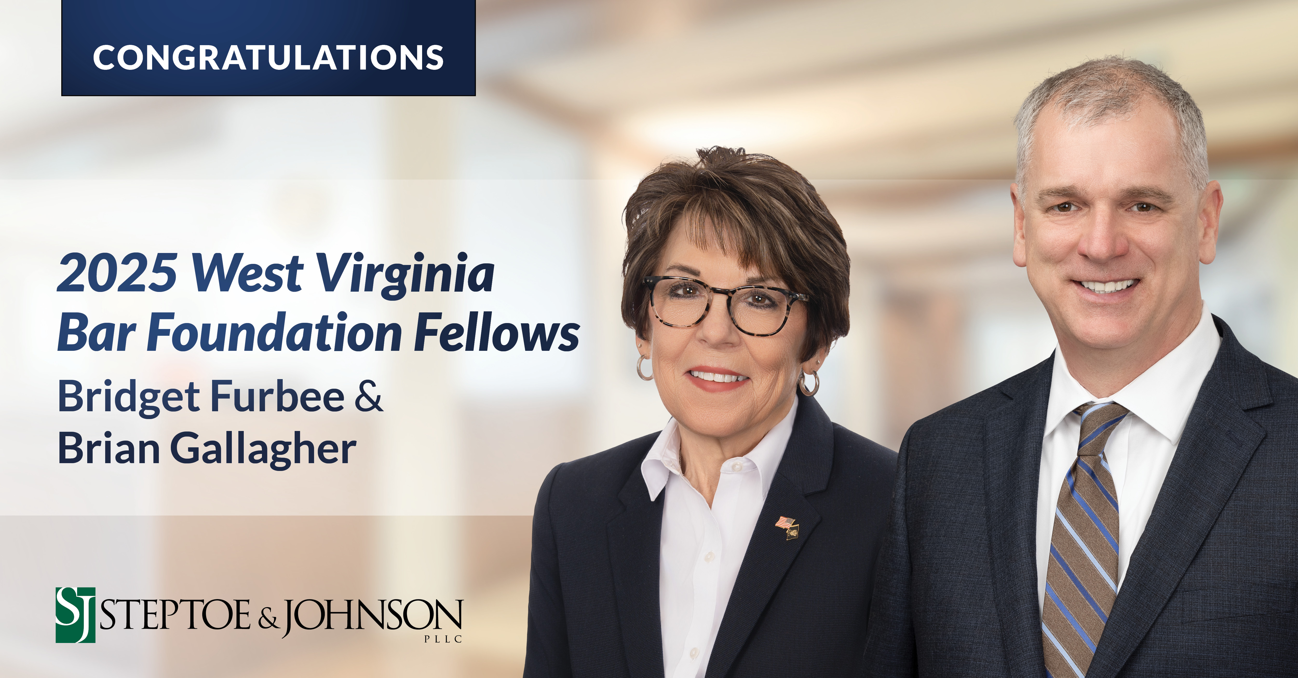 Steptoe & Johnson’s Bridget Furbee and Brian Gallagher Selected as 2025 West Virginia Bar Foundation Fellows