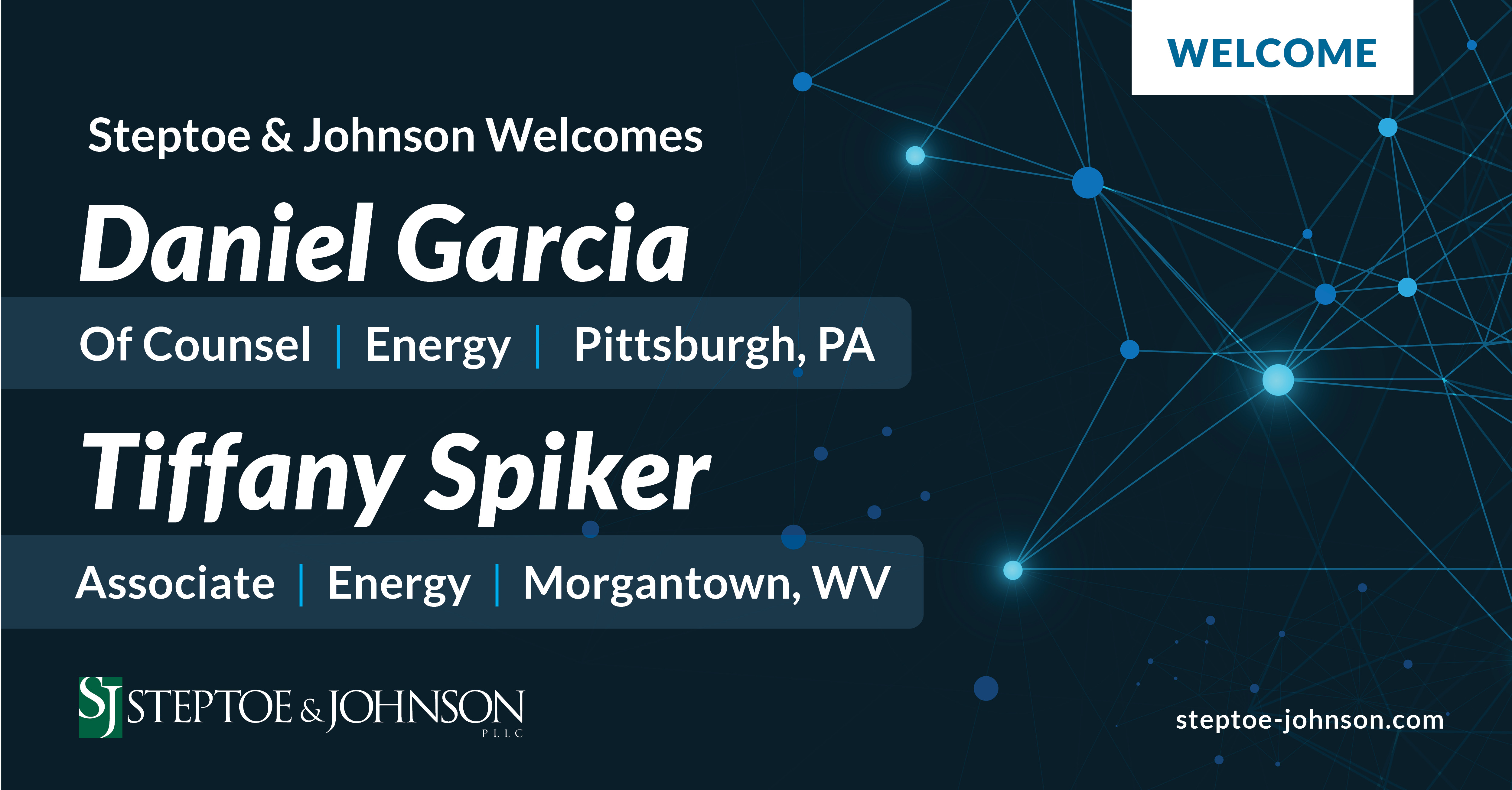 Steptoe & Johnson Welcomes Daniel Garcia and Tiffany Spiker to Growing Energy Practice