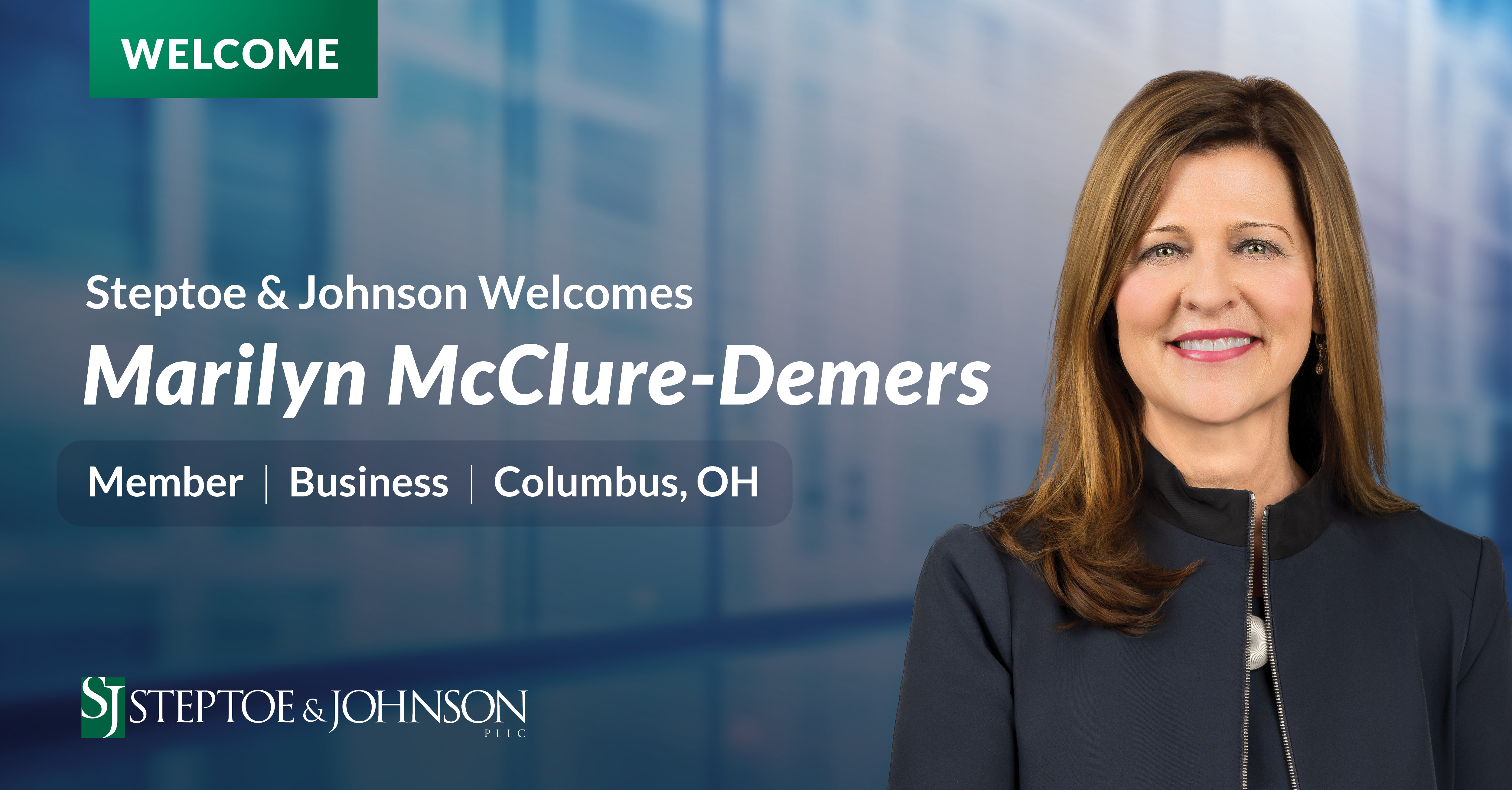 Fortune 100 Inhouse Counsel Marilyn McClure-Demers Joins Steptoe & Johnson and Leads Columbus Office