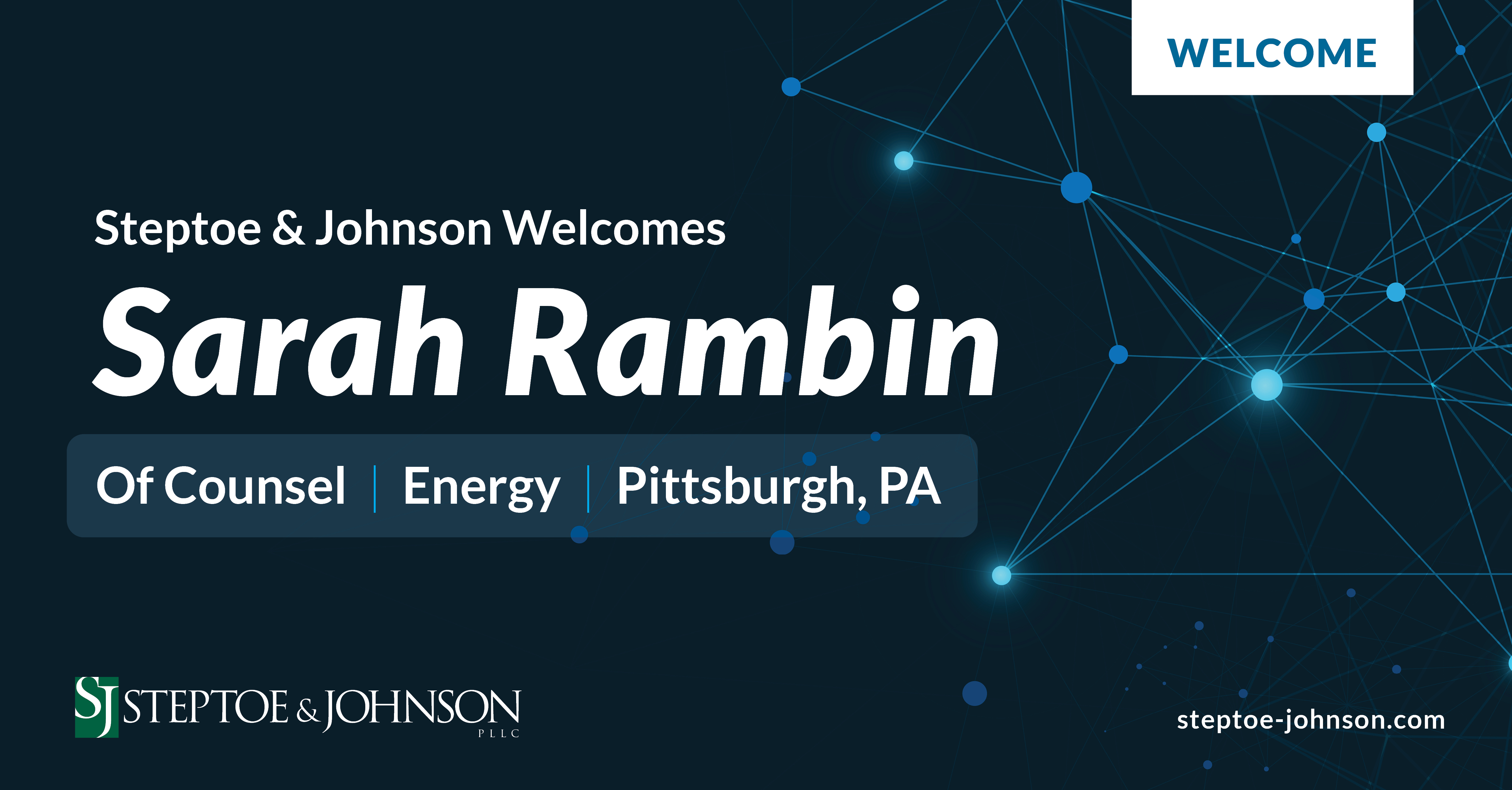 Steptoe & Johnson’s Pittsburgh Team Grows with the Addition of Sarah Rambin